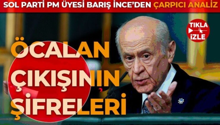 Bahçeli’nin, Öcalan açıklaması şok tesiri yarattı! Barış İnce açıklamanın perde gerisini Cumhuriyet’e açıkladı