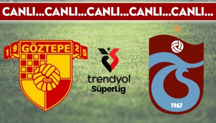 CANLI YAYIN: Göztepe – Trabzonspor CANLI ANLATIM – 2024 / 2025 Trendyol Süper Lig 10. hafta