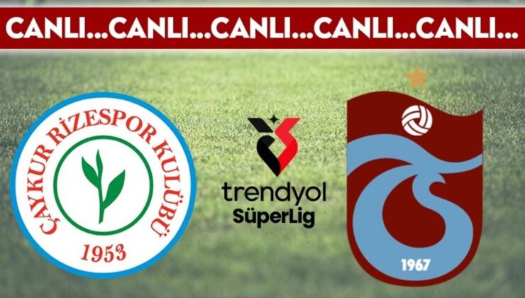 CANLI YAYIN: Çaykur Rizespor – Trabzonspor CANLI ANLATIM – 2024-2025 dönemi Trendyol Süper Ligi 12. haftası